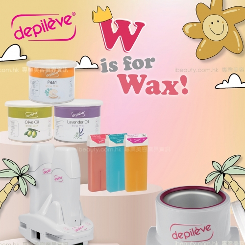 W is for Wax!